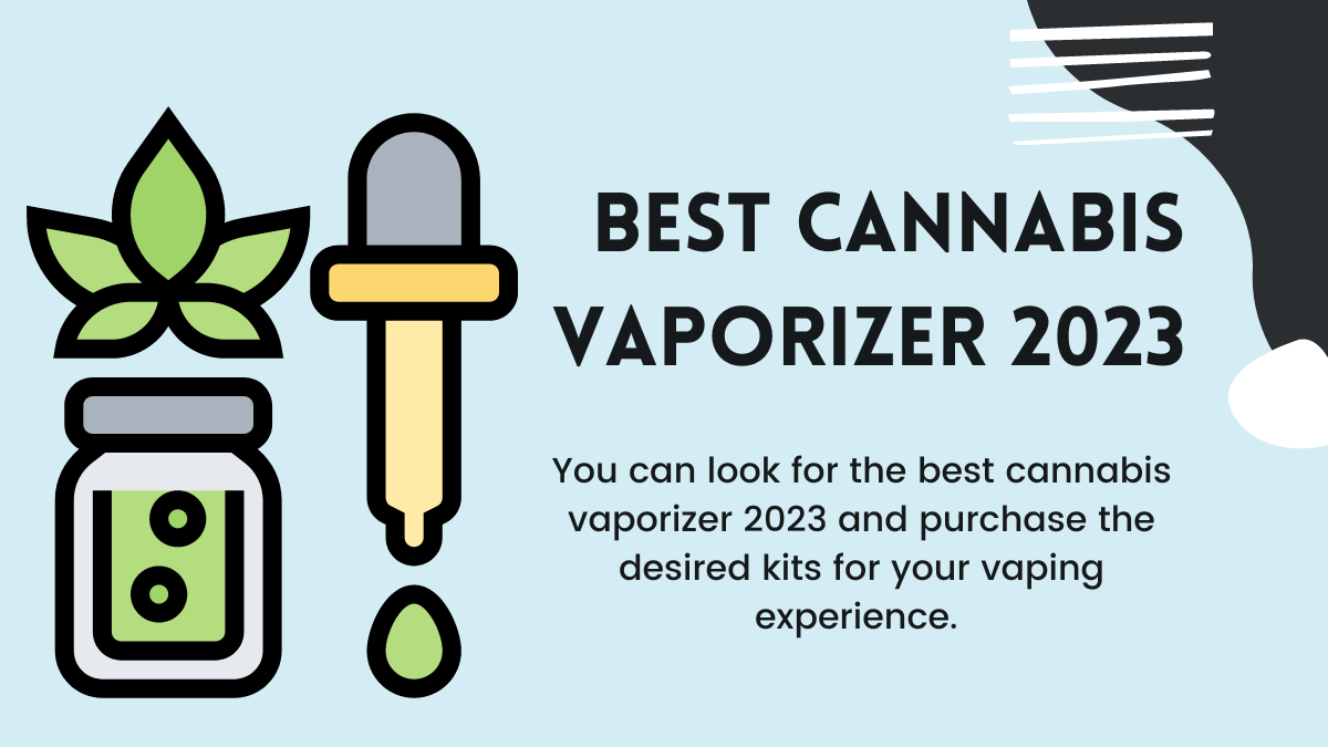 best cannabis vaporizer 2023