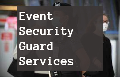 Event Security Guard Services