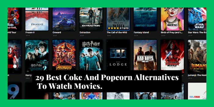 Coke And Popcorn Alternatives To Watch Movies